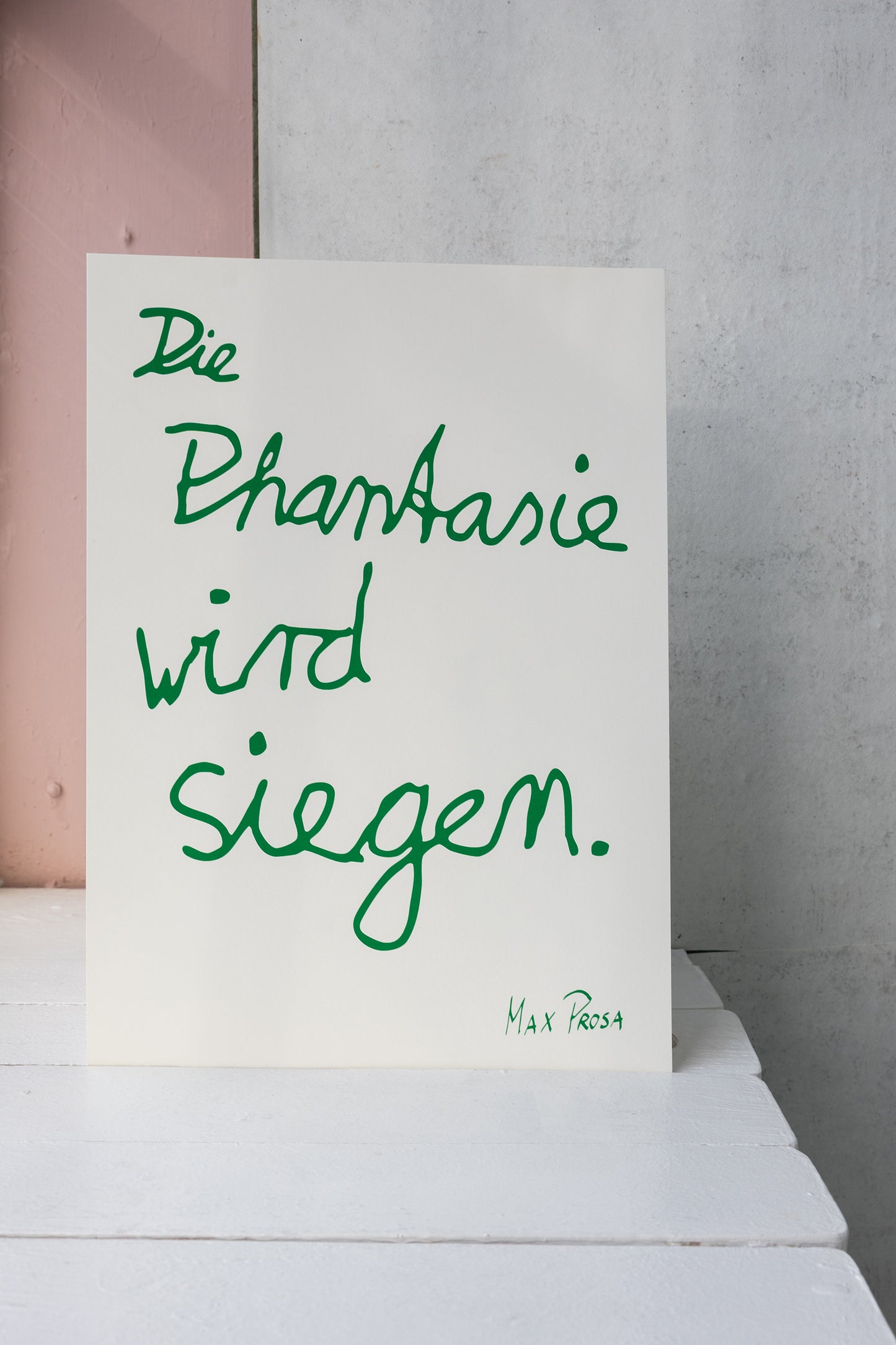 Poster "Die Phantasie wird siegen" (A3)