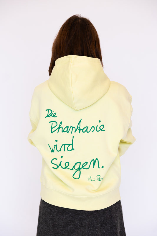 Hoodie "Die Phantasie wird siegen"