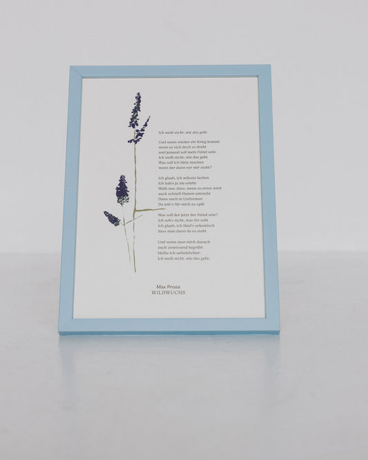 Gedicht im Rahmen "Ich weiß nicht wie das geht"